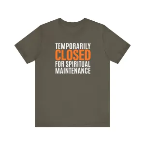 Spiritual Maintenance: Unisex Jersey Short Sleeve Tee